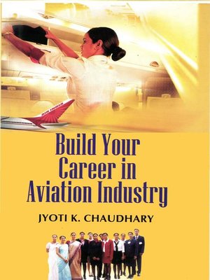 cover image of Build Your Career in Aviation Industry